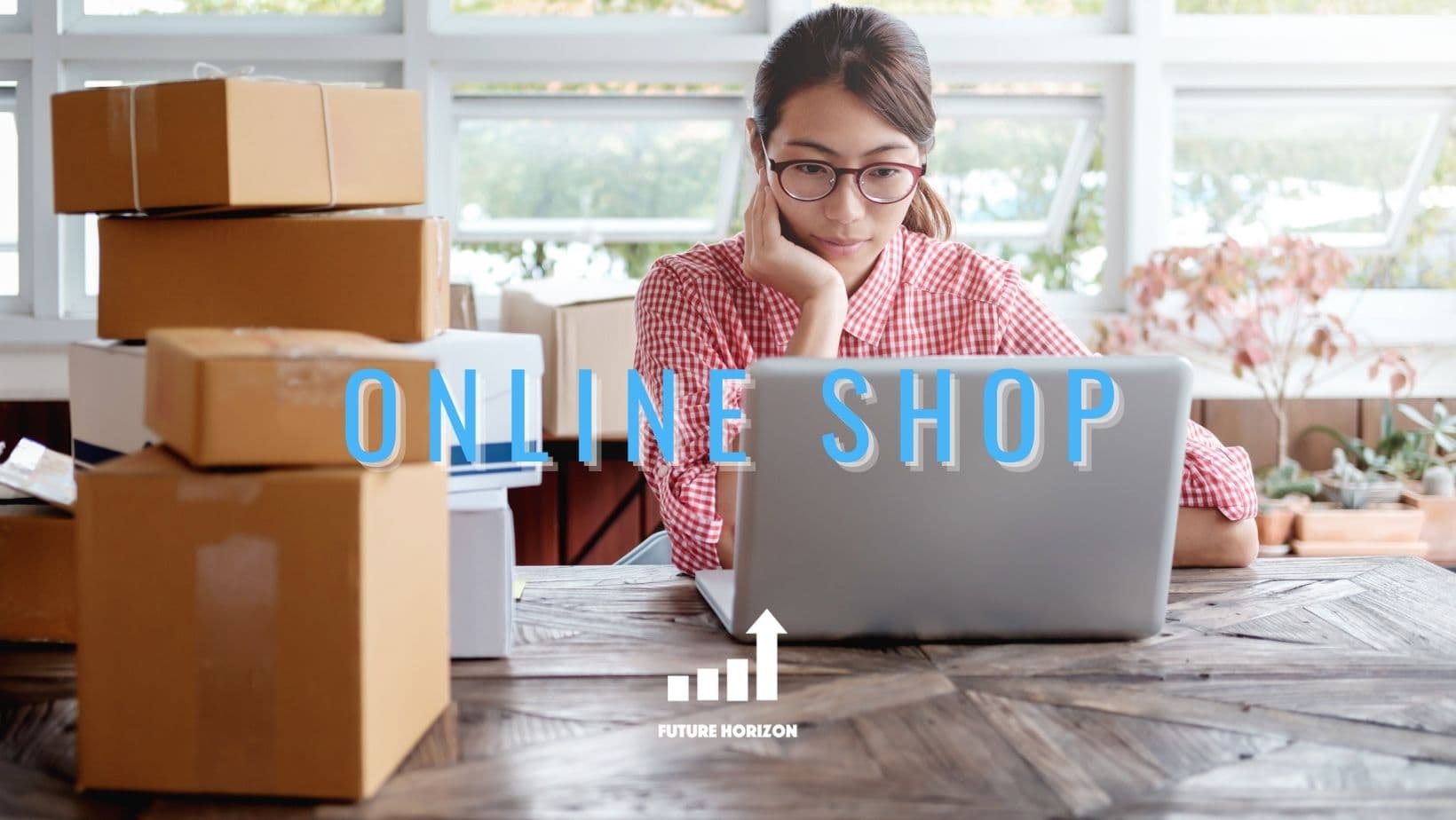 CỬA HÀNG/SHOP KINH DOANH ONLINE NHỎ & VỪA