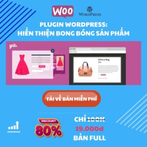 Plugin: "Bong bóng" hiển thị nổi bật cho sản phẩm Woocommerce Premium (Bản Full)