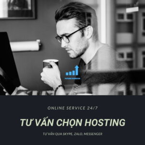 Gói Tư Vấn Chọn Hosting cho doanh nghiệp (ONLINE - 24/7)