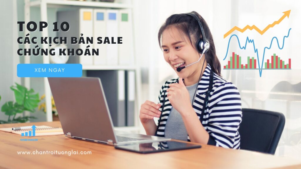Các kịch bản Sale Chứng khoán mà bạn nên biết trong năm 2023