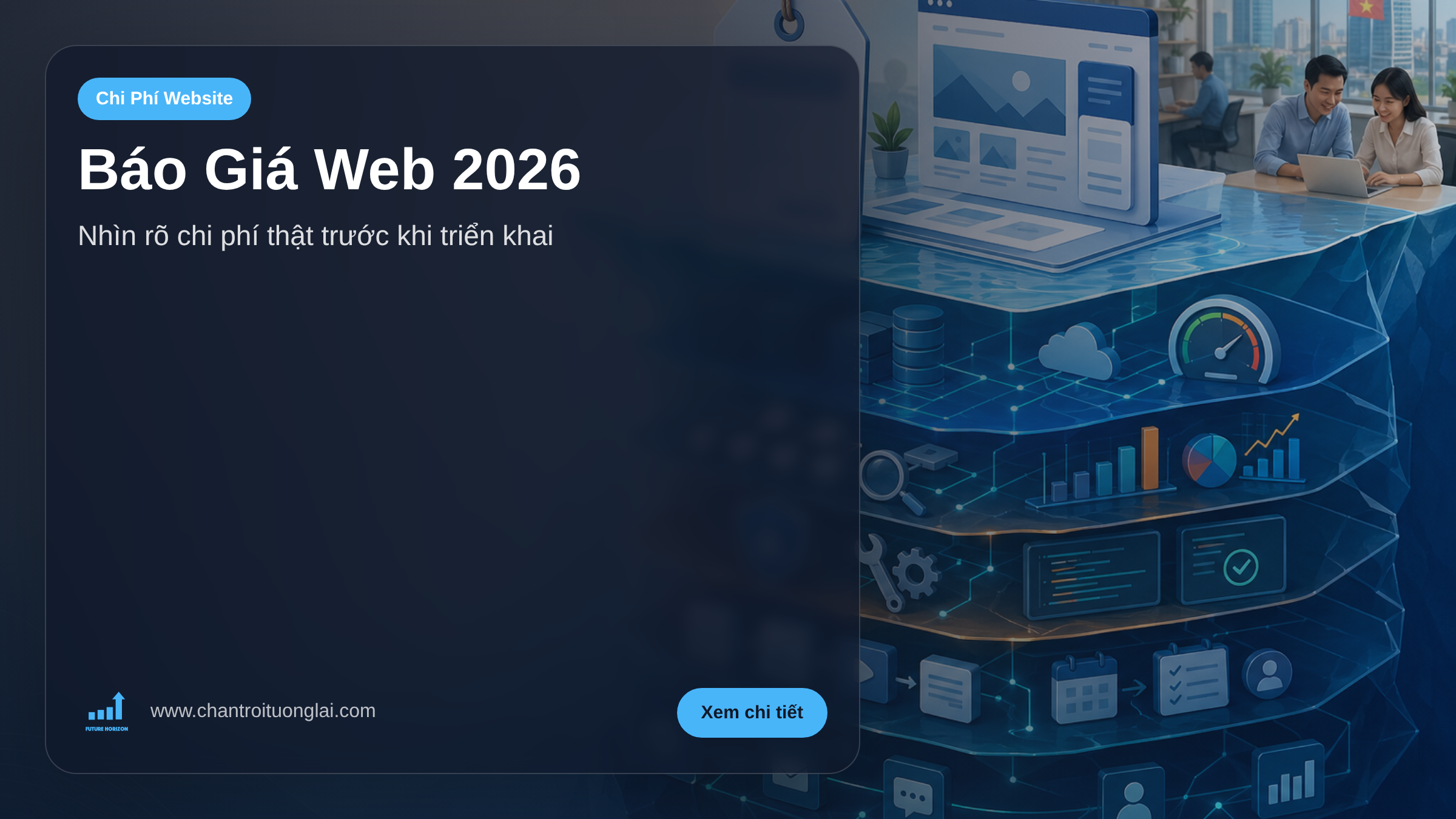 Ảnh minh họa: Vì Sao Báo Giá Website 2026 Không Thể Chỉ Nhìn Vào Con Số Ban Đầu?