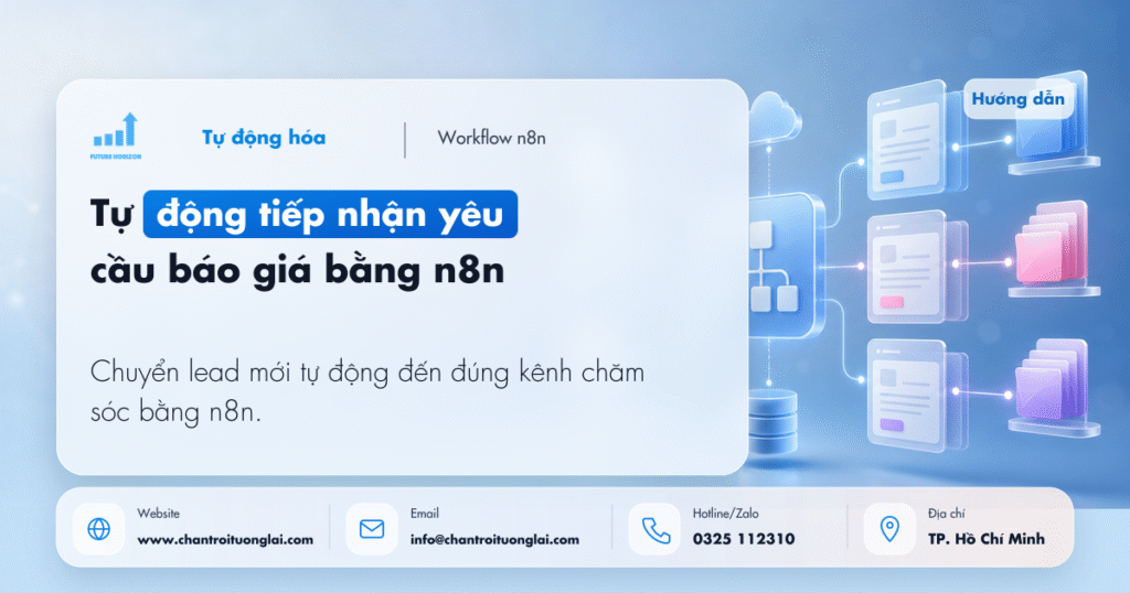 Tự động hóa tiếp nhận và phân loại yêu cầu báo giá bằng n8n cho doanh nghiệp dịch vụ