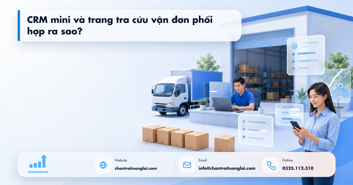 CRM mini và trang tra cứu vận đơn phối hợp ra sao? Minh họa crm mini và trang tra cứu vận đơn phối hợp ra sao? trong tự động hóa quy trình bằng n8n