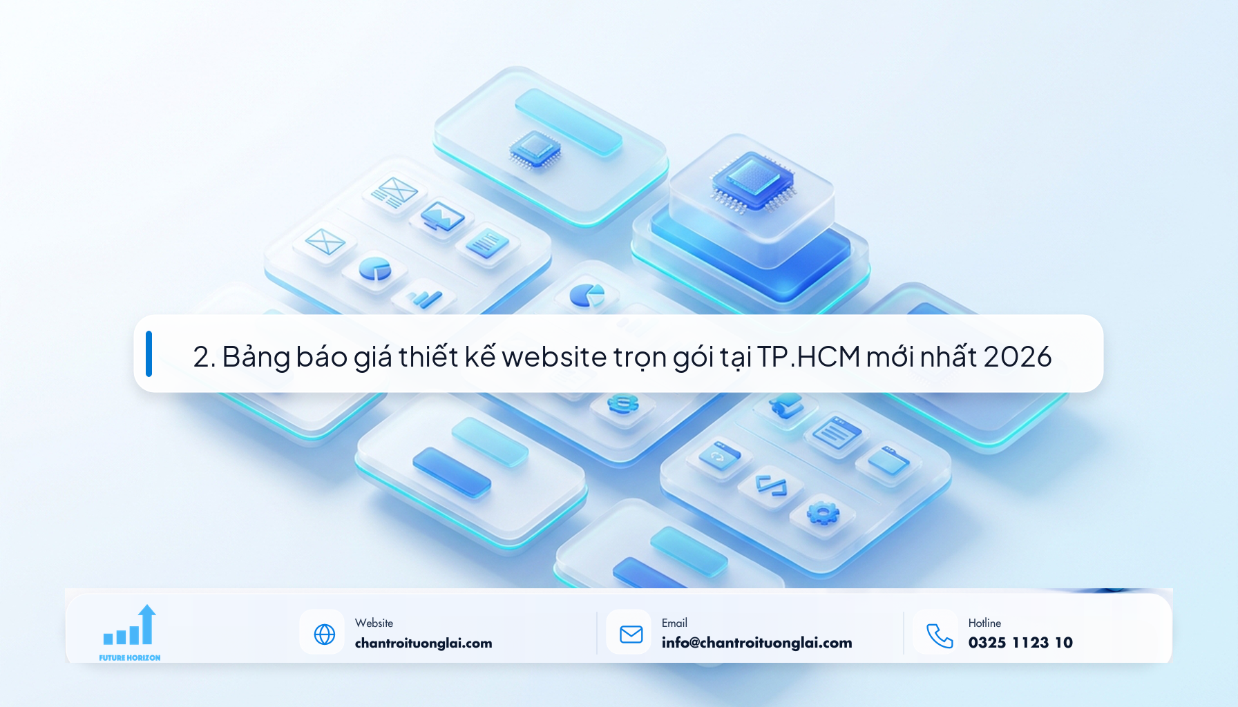 2. Bảng báo giá thiết kế website trọn gói tại TP.HCM mới nhất 2026 Minh họa bảng báo giá thiết kế website trọn gói tại TPHCM năm 2026 theo phong cách Fluent 2.5D