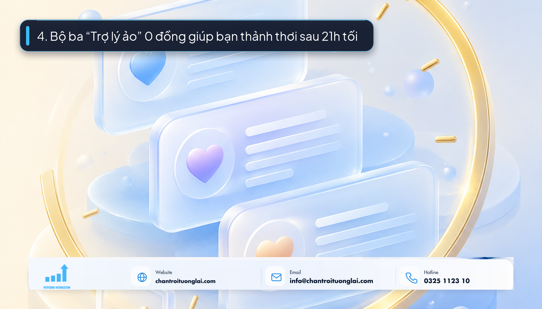 4. Bộ ba “Trợ lý ảo” 0 đồng giúp bạn thảnh thơi sau 21h tối