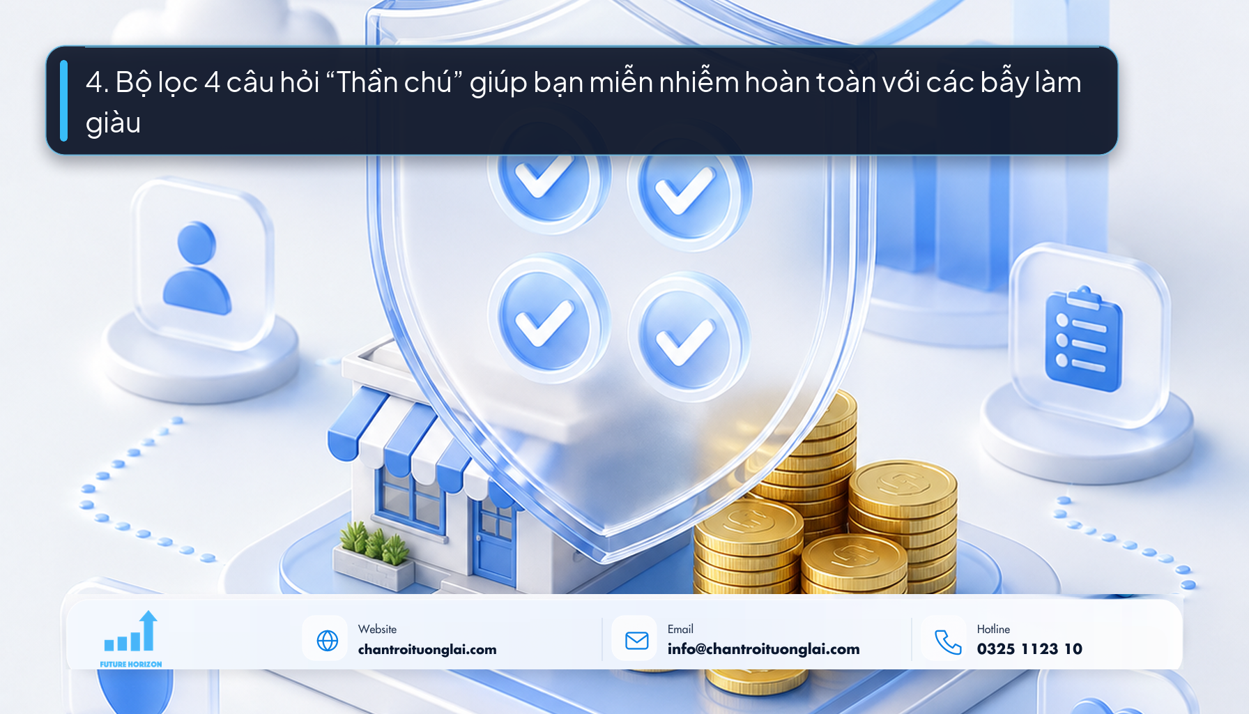 4. Bộ lọc 4 câu hỏi “Thần chú” giúp bạn miễn nhiễm hoàn toàn với các bẫy làm giàu