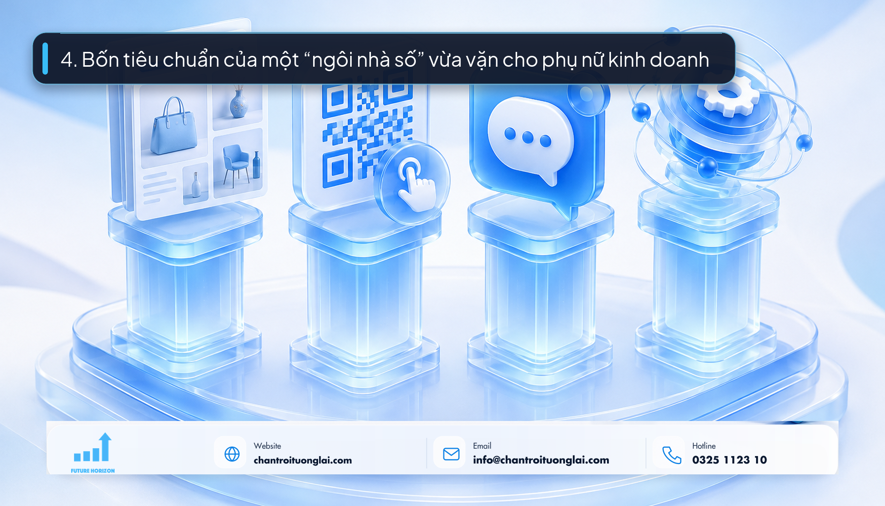 4. Bốn tiêu chuẩn của một “ngôi nhà số” vừa vặn cho phụ nữ kinh doanh 4. Bốn tiêu chuẩn của một “ngôi nhà số” vừa vặn cho phụ nữ kinh doanh