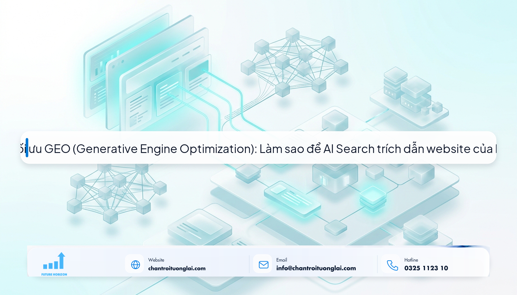 4. Tối ưu GEO (Generative Engine Optimization): Làm sao để AI Search trích dẫn website của bạn? Minh họa tối ưu GEO cho các cỗ máy tìm kiếm AI theo phong cách Fluent 2.5D