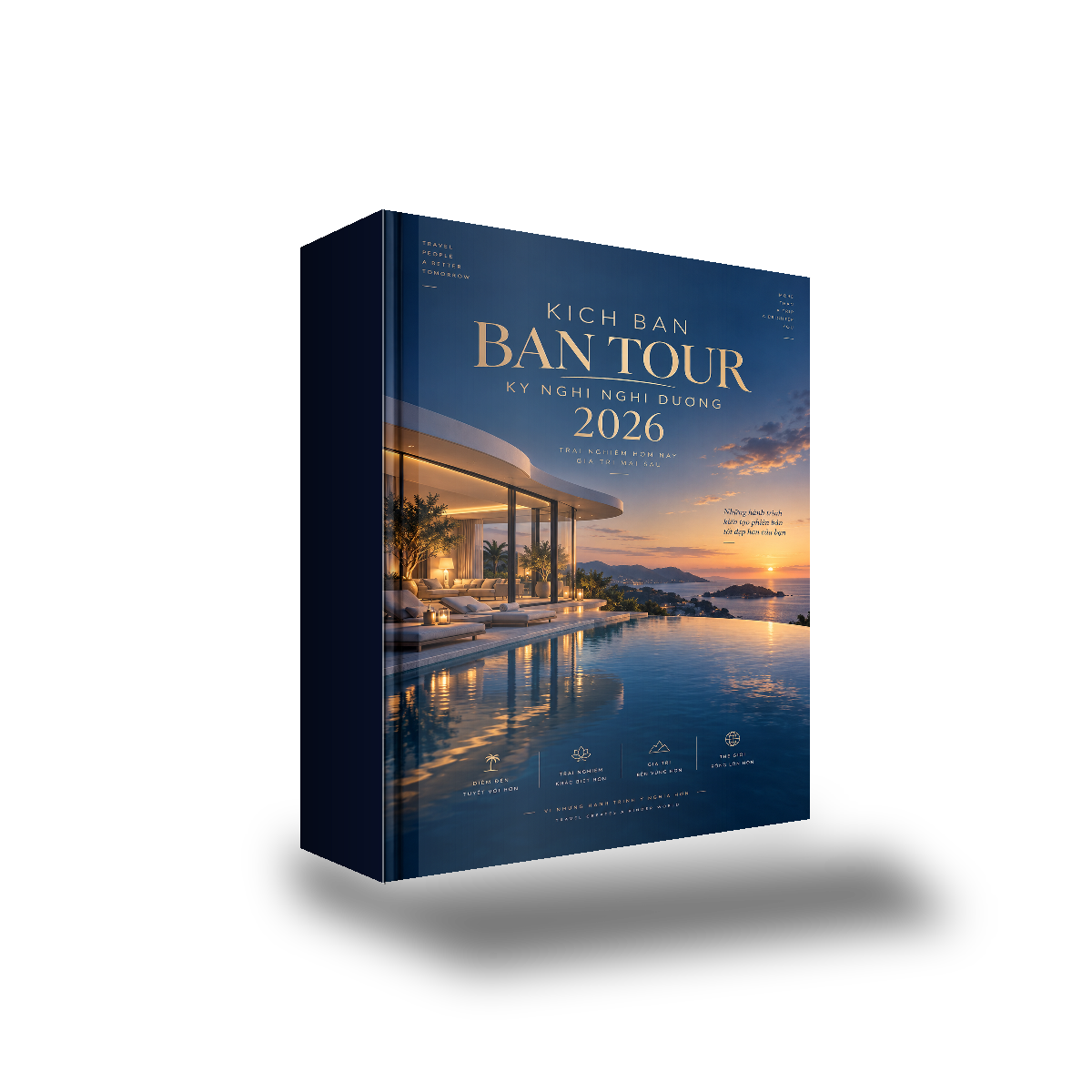 Bìa sách 3D KỊCH BẢN BÁN TOUR & KỲ NGHỈ NGHỈ DƯỠNG 2026