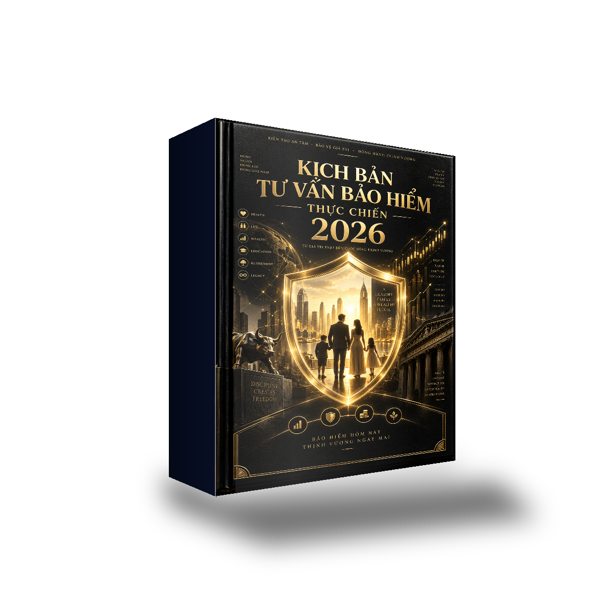Kịch Bản Tư Vấn Bảo Hiểm Thực Chiến 2026: Phá Băng Phòng Thủ & Hoạch Định Tài Chính Gia Đình Toàn Diện