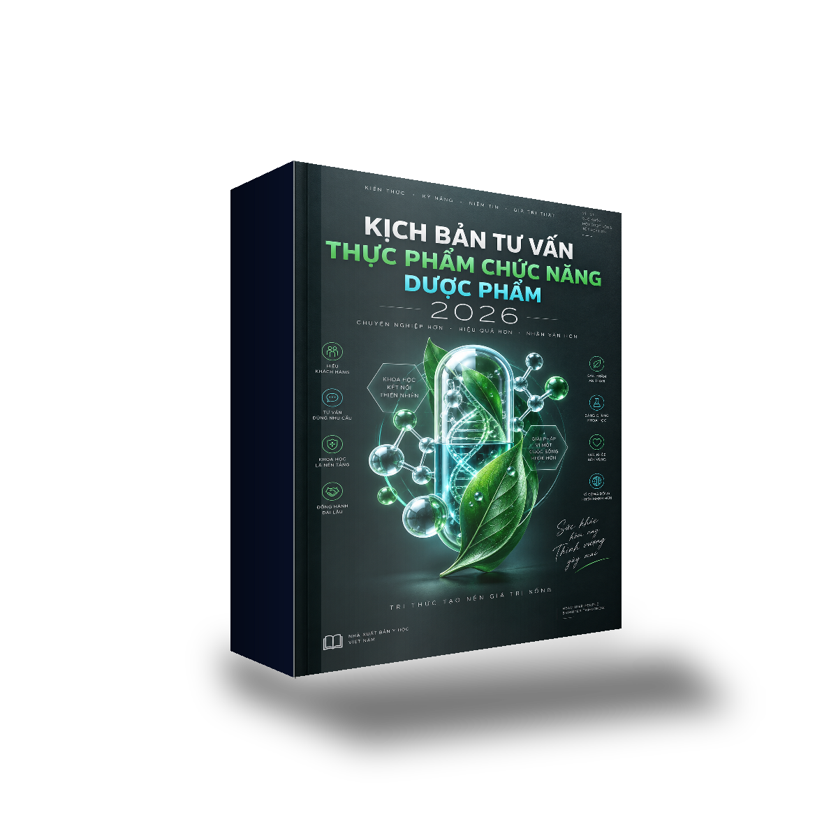kich ban tu van thuc pham chuc nang duoc pham 2026 3d mockup - Kịch Bản Tư Vấn Thực Phẩm Chức Năng & Dược Phẩm 2026: Chuẩn Hóa Lời Thoại Dược Sĩ & Phác Đồ Liệu Trình 3 Tháng 1 Bìa sách 3D KỊCH BẢN TƯ VẤN THỰC PHẨM CHỨC NĂNG & DƯỢC PHẨM 2026