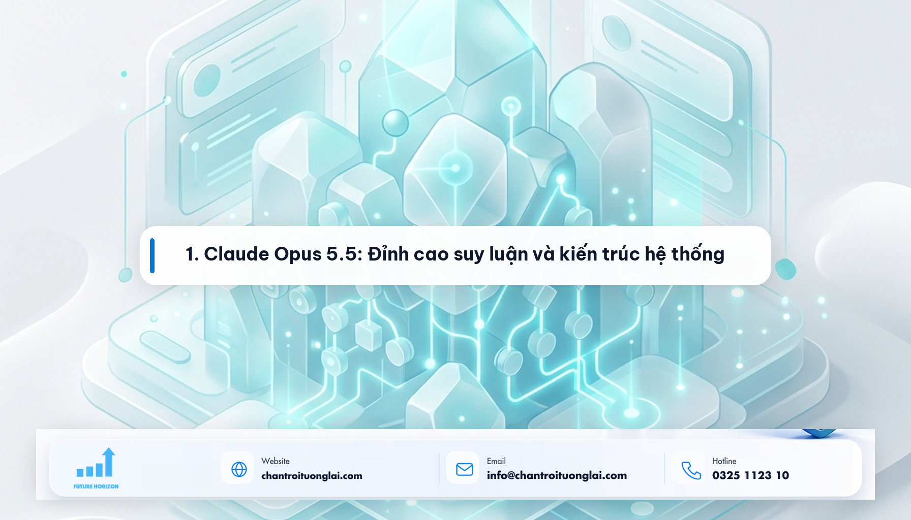 Minh họa 1. Claude Opus 5.5: Đỉnh cao suy luận và kiến trúc hệ thống theo phong cách Fluent 2.5D