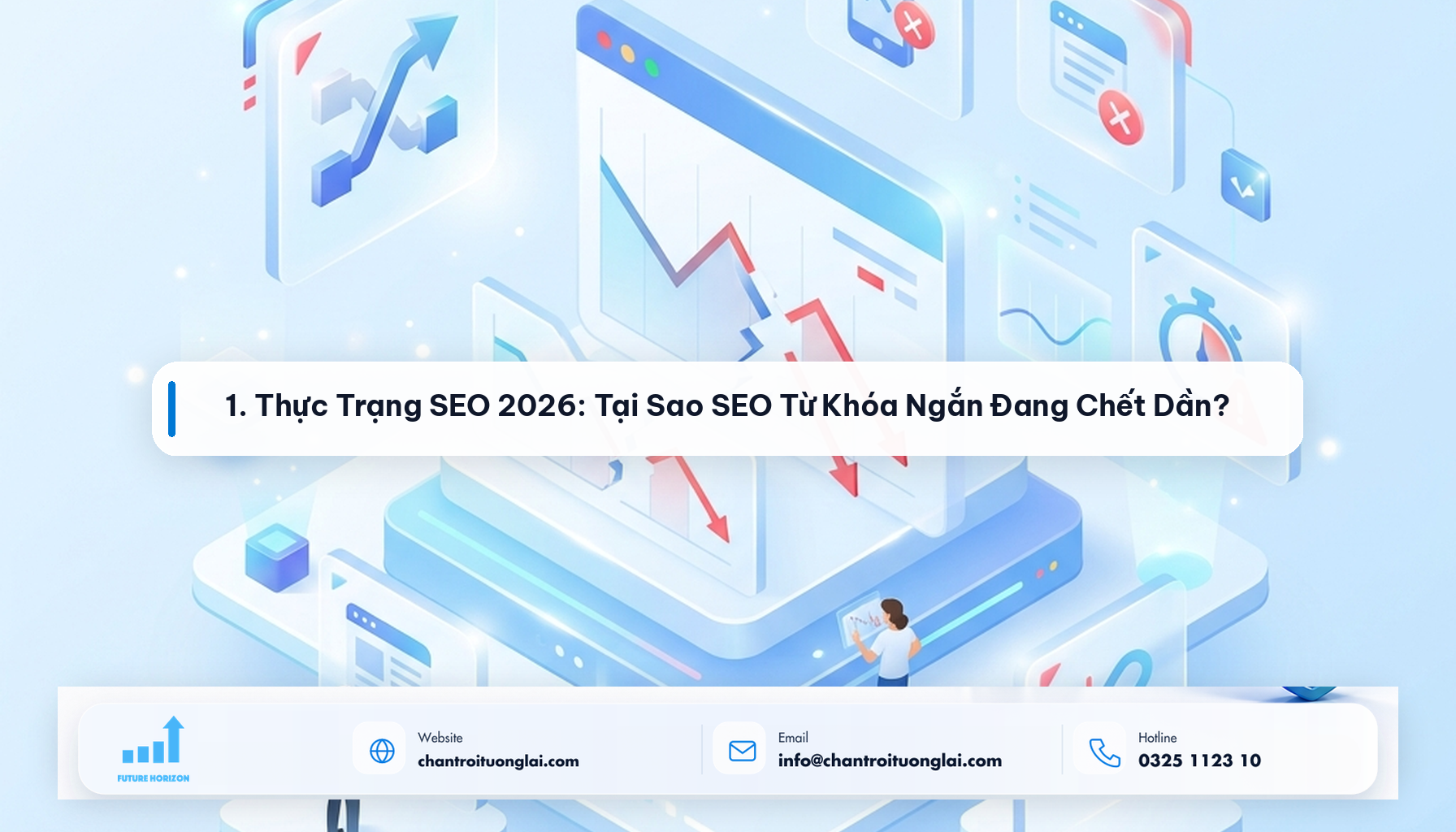 Minh họa 1. Thực Trạng SEO 2026: Tại Sao SEO Từ Khóa Ngắn Đang Chết Dần? theo phong cách Fluent 2.5D